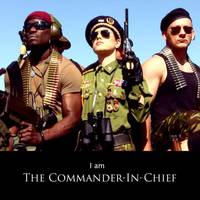 The Commander-In-Chief : I Am the Commander-in-Chief